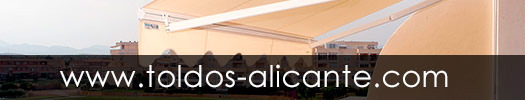 Toldos Alicante. La mejor empresa de toldos de Alicante.
