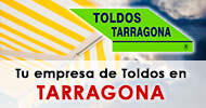TOLDOS TARRAGONA. Empresas de toldos en Tarragona.